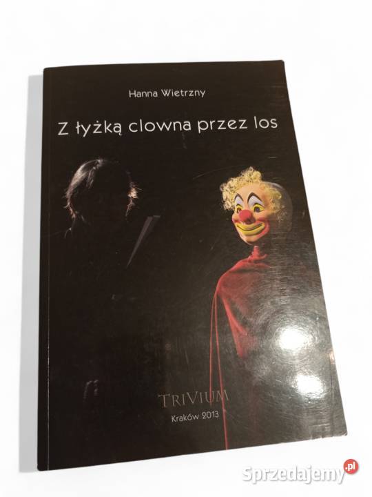 Hanna Wietrzny Z łyżką clowna los CD wyd Trivium Kraków