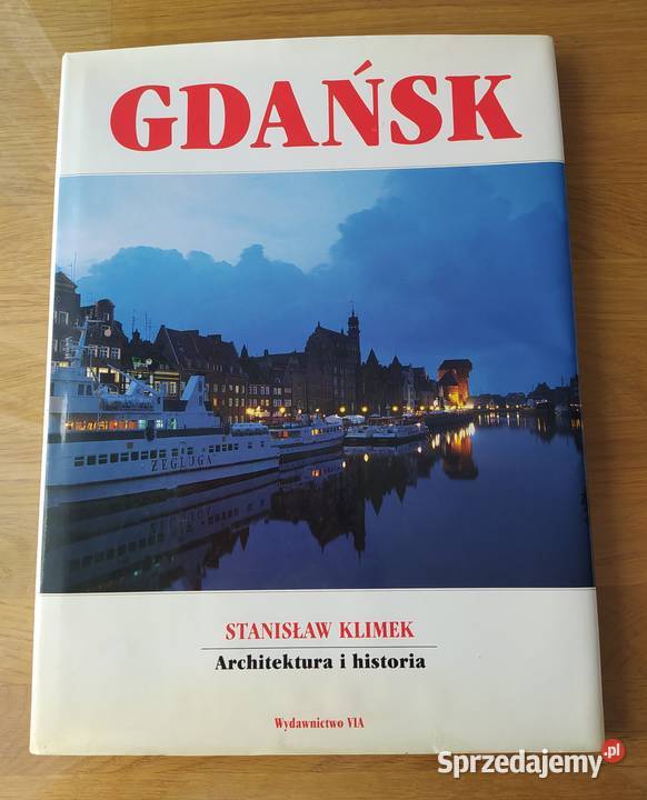 GDAŃSK Architektura i historia Stanisław Klimek Hajnówka