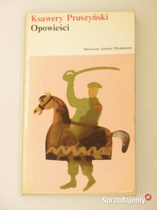 Opowieści Ksawery Pruszyński miękka Proza i poezja Kraków sprzedam