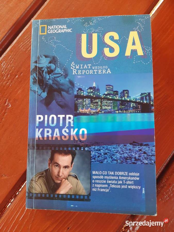 Piotr Kraśko - USA. Świat według reportera