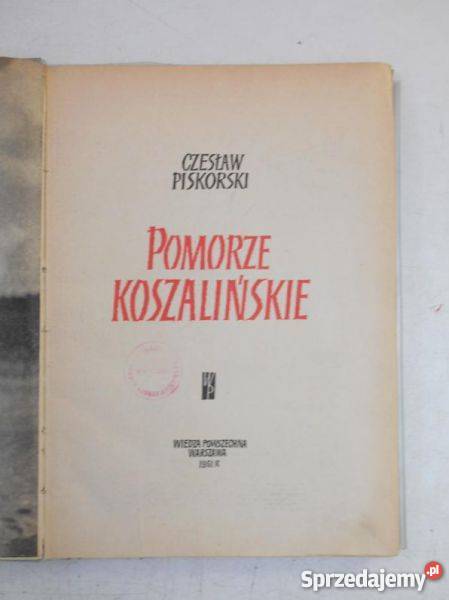 Pomorze Koszalińskie Piskorski Czesław historia, archeologia zachodniopomorskie sprzedam