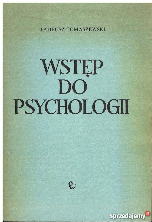Psychologia Tadeusz Tomaszewski FA Goleniów