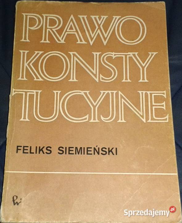 Prawo konstytucyjne Feliks Siemieński lubelskie Chełm