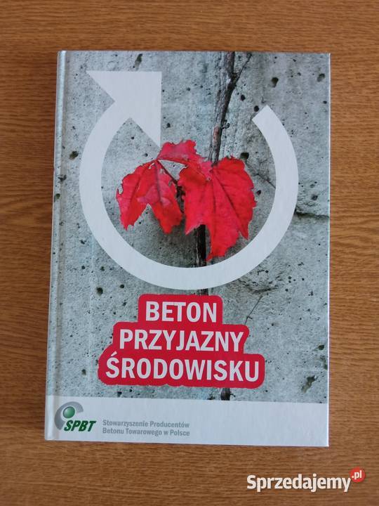 Beton Przyjazny Środowisku Zdzisław Kohutek Wrocław
