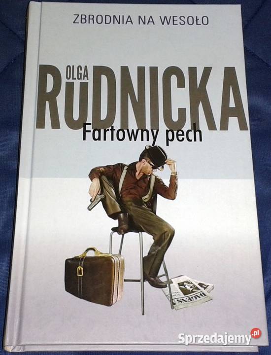 Fartowny pech Olga Rudnicka lubelskie Chełm