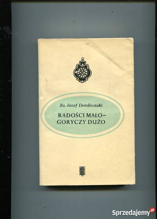 Radości małogoryczy dużo Rok wydania 1985 zachodniopomorskie Szczecin