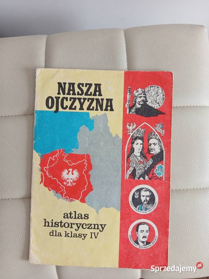 Atlas historyczny Nasza Ojczyzna 1981 Gdańsk