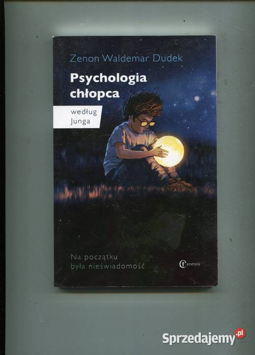 Psychologia chłopca według Junga Zenon Waldemar Szczecin sprzedam