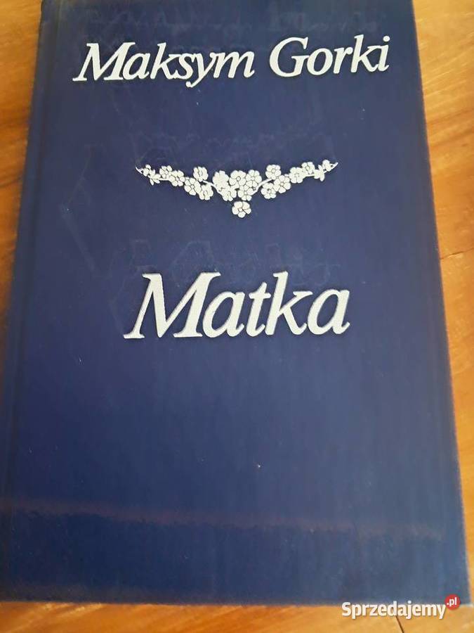 książka z 1985r matka Maksyma Gorki stan Sandomierz