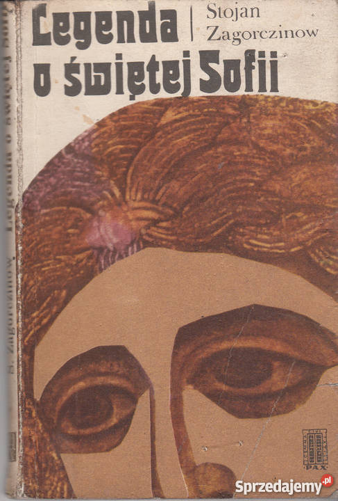 01065 LEGENDA O SWIĘTEJ SOFII STOJAN ZAGORCZINOW Proza i poezja Czyrna