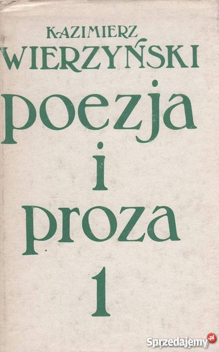 POEZJA I PROZA WIERZYŃSKI KAZIMIERZ