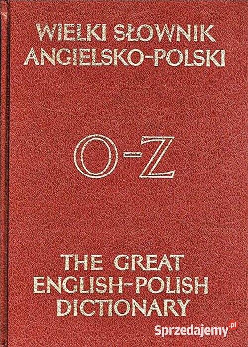 WIELKI SŁOWNIK PolskoAngielski AngielskoPolski śląskie Chorzów