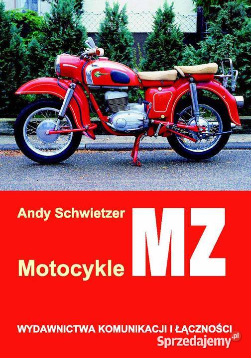 Motocykle MZ 1950 roku Autor Andy Schwietzer Szczecin
