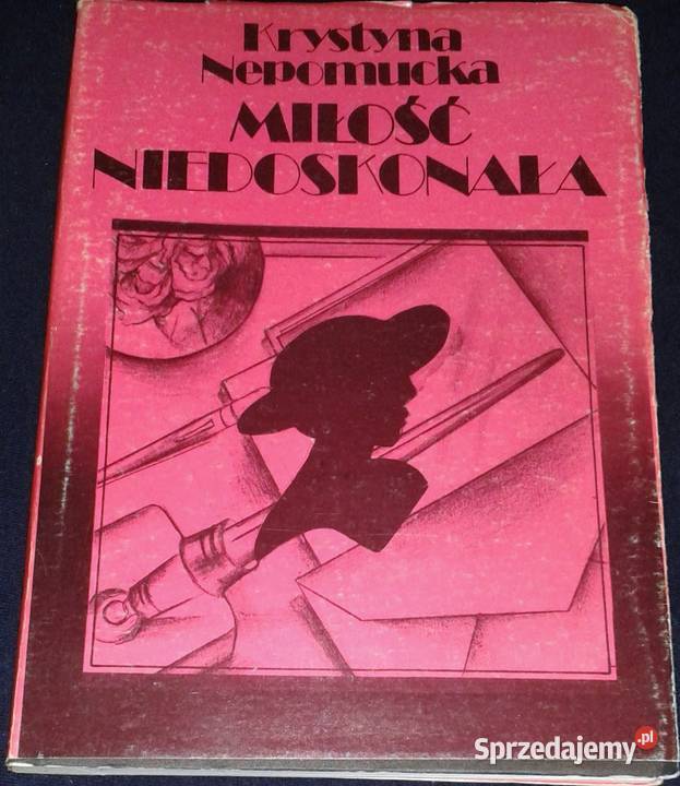 Miłość niedoskonała Krystyna Nepomucka Chełm