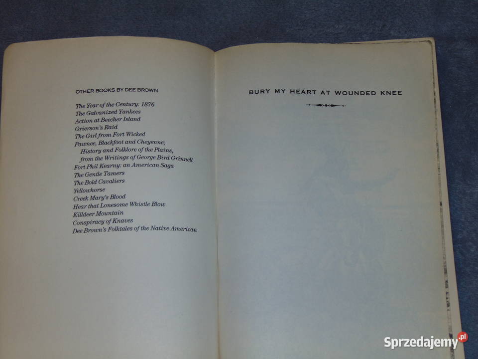 Bury my Heart at Wounded Knee Dee Brown Pochowaj lubelskie
