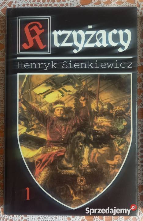Krzyżacy cz1 i 2 Henryk Sienkiewicz