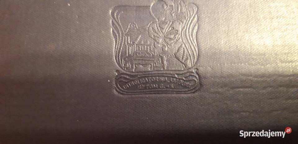 KSIĄŻĘ JÓZEF SKAŁKOWSKI Bytom 1913 opr Iwno sprzedam