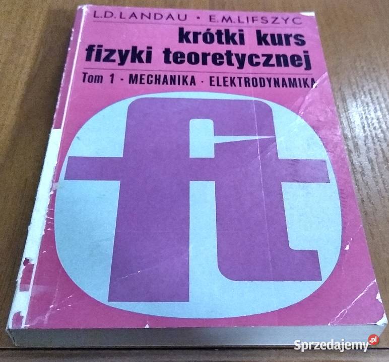 Mechanika elektrodynamika Landau Lifszic Krótki Podręczniki Gdańsk