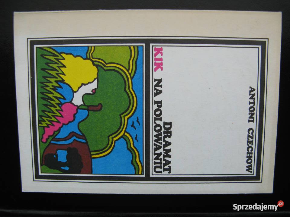 Dramat na polowaniu Antoni Czechow Poznań