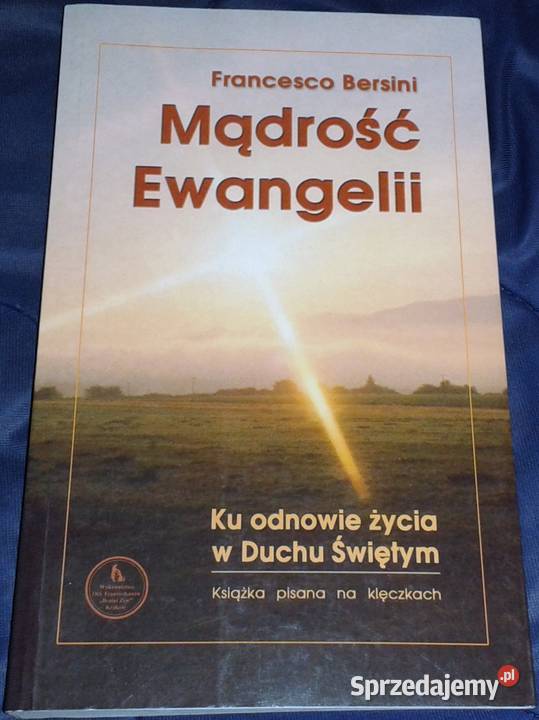 Mądrość Ewangelii Francesco Bersini lubelskie sprzedam