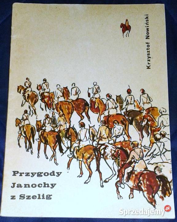 Przygody Janochy z Szelig Krzysztof Nowiński lubelskie