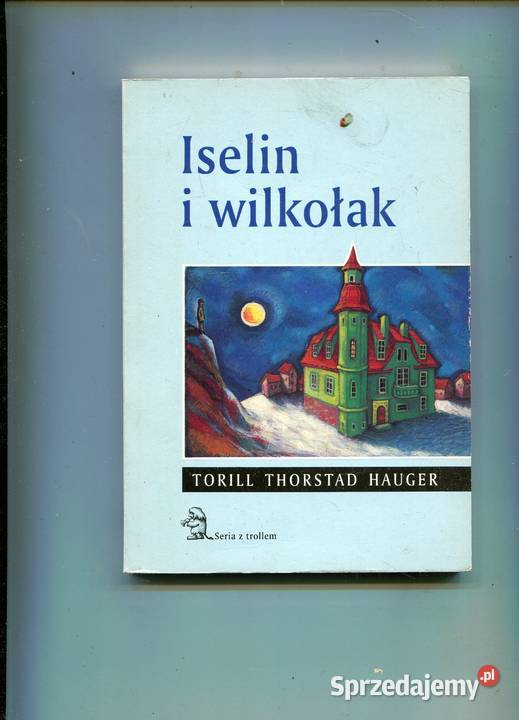 Iselin i wilkołak Torill Thorstad Hauger Szczecin