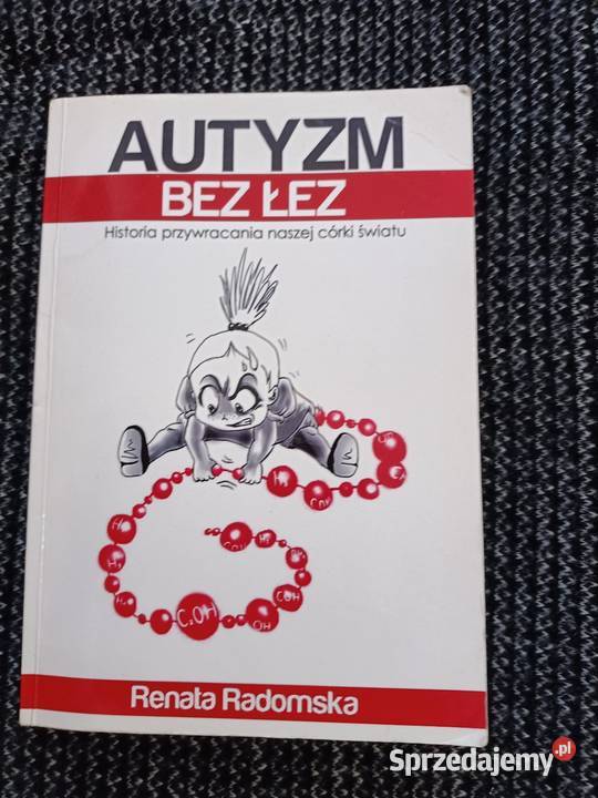28 Autyzm bez łez Historia przywracania naszej ISBN 9788378690528 Poznań