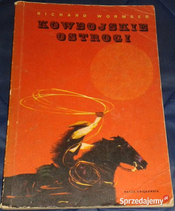 Kowbojskie ostrogi Richard Wormser Chełm