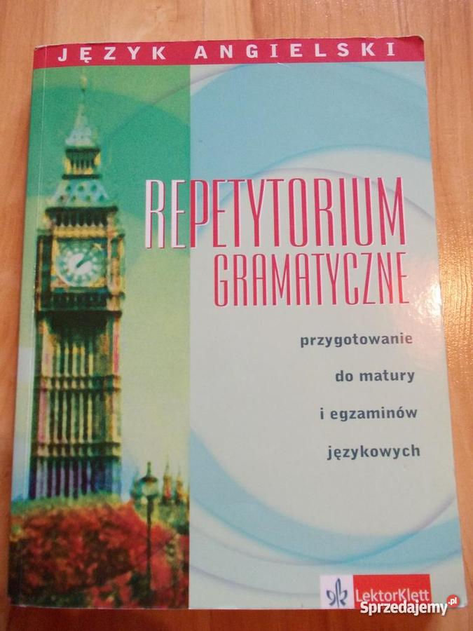 Gramatyka Do Matury Angielski Pdf Repetytorium gramatyczne. Język angielski, przygotowanie do matury i
