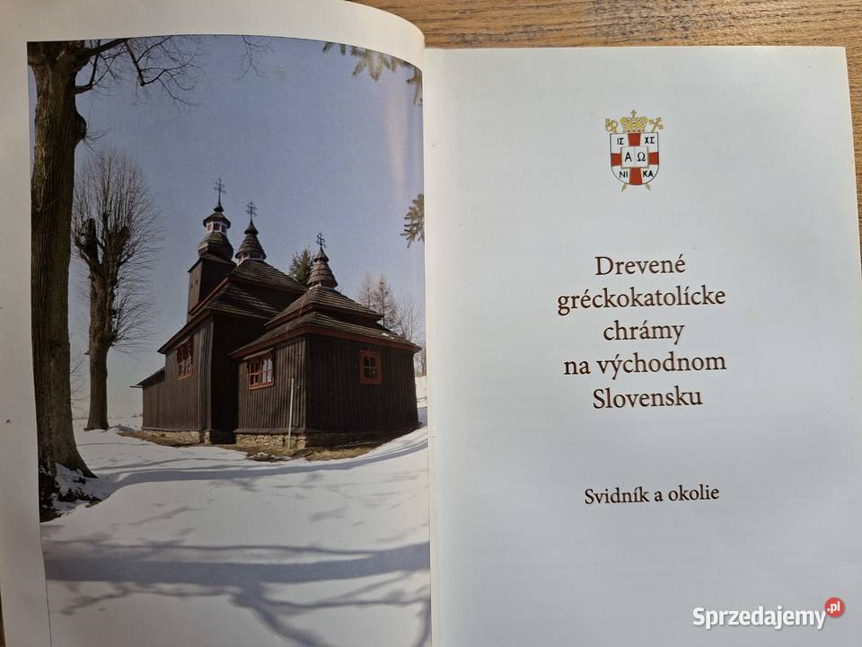 Drevene greckokatolicke chramy na vychodnom Mapy i przewodniki Kraków