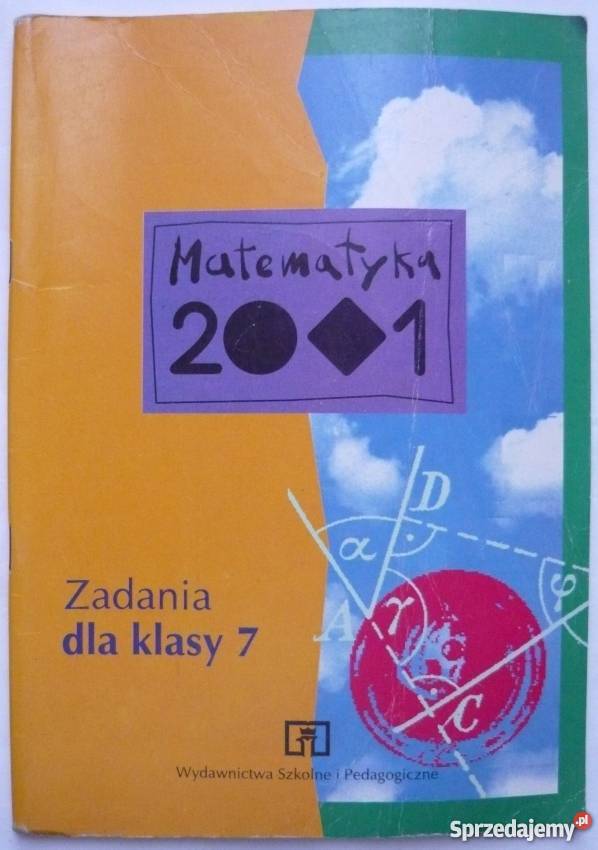 MATEMATYKA 2001 ZADANIA KLASY 7 SZKOŁY Grudziądz