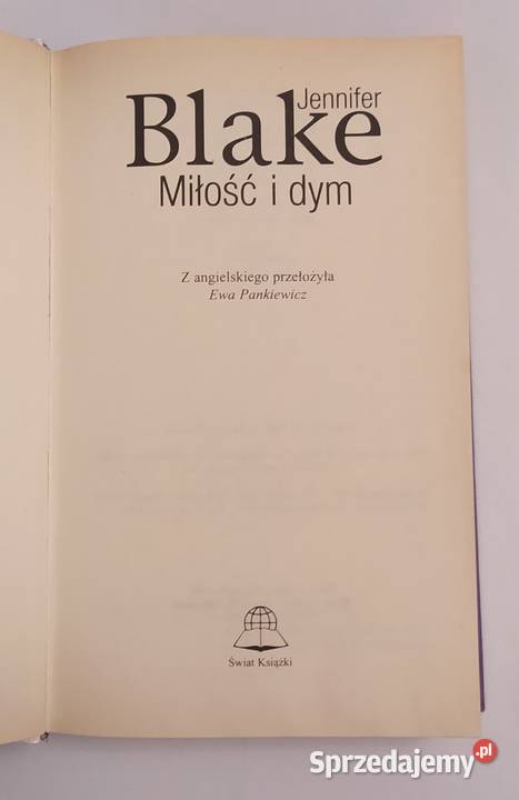 MIŁOŚĆ I DYM Jennifer Blake podlaskie Hajnówka