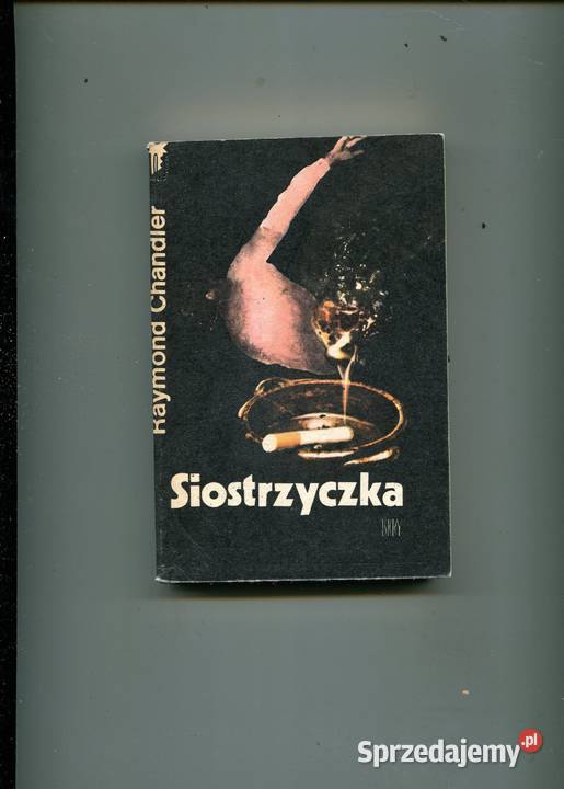Siostrzyczka Reymond Chandler Szczecin