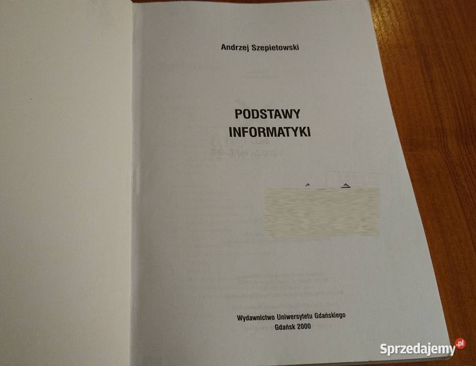 Podstawy informatyki Andrzej Szepietowski Gdańsk