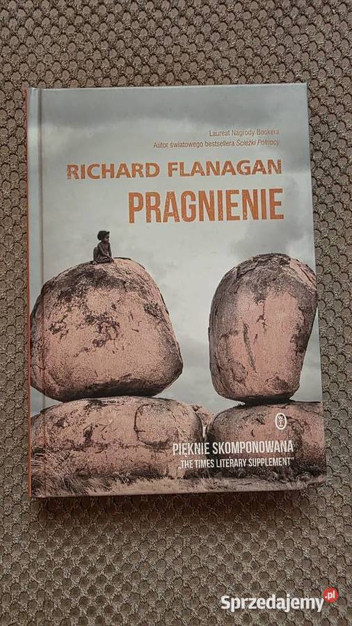 Richard Flanagan Pragnienie Kraków