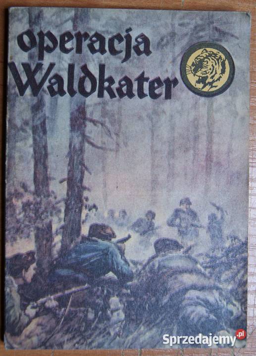 Żółty Tygrys Operacja Waldkater 276 lubelskie Parczew sprzedam