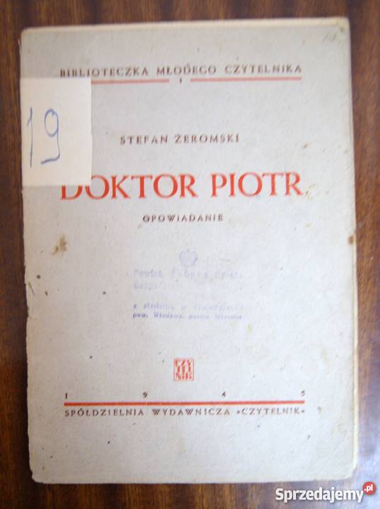 Stefan Żeromski Doktor Piotr 1945 Proza i poezja Parczew sprzedam