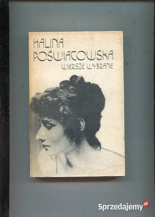 Wiersze wybrane Halina Poświatowska Szczecin