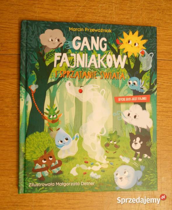 Marcin Przewoźniak Gang Fajniaków i sprzątanie Książki dla dzieci lubelskie