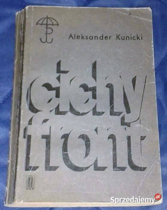 Cichy front Aleksander Kunicki Chełm