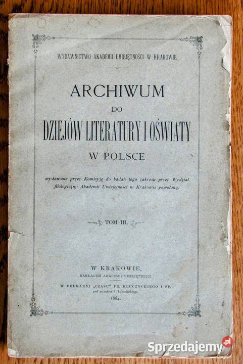 Archiwum do dziejów literatury i oświaty tom III Bychawka Trzecia