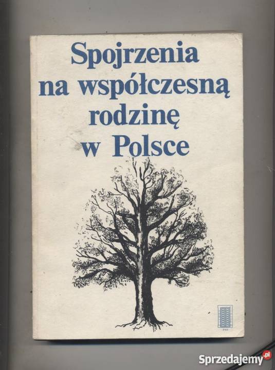 Spojrzenia na współczesną rodzinę w Polsce