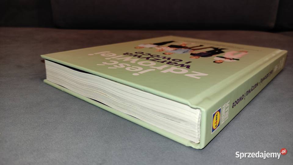 Książka Jeść zdrowiejWarzywa i owoce Rok wydania 2018 podlaskie Białystok