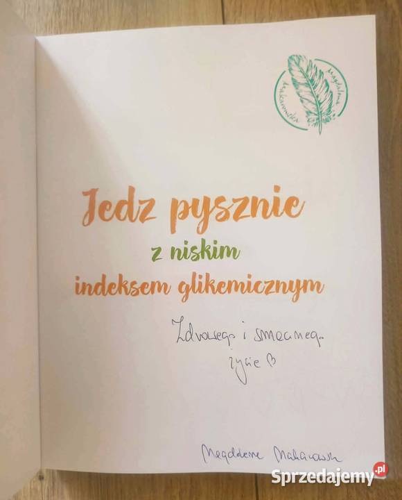 Magdalena Makarowska Jedz pysznie z niskim kujawsko-pomorskie Ciechocinek sprzedam