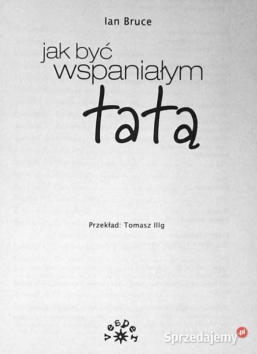 być wspaniałym tatą Ian Bruce Chełm