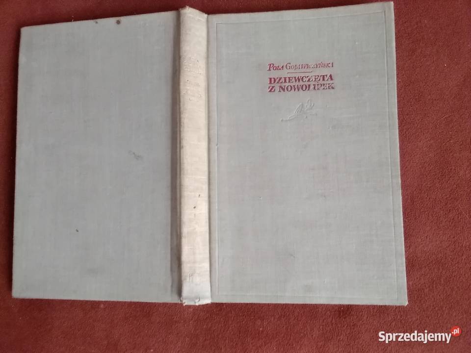 Dziewczęta z Nowolipek wyd 1955 r Łódź