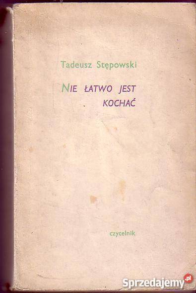 5546 ŁATWO JEST KOCHAĆ STRZĘPY ŻAŁOSNEJ SAGI TAD Czyrna sprzedam