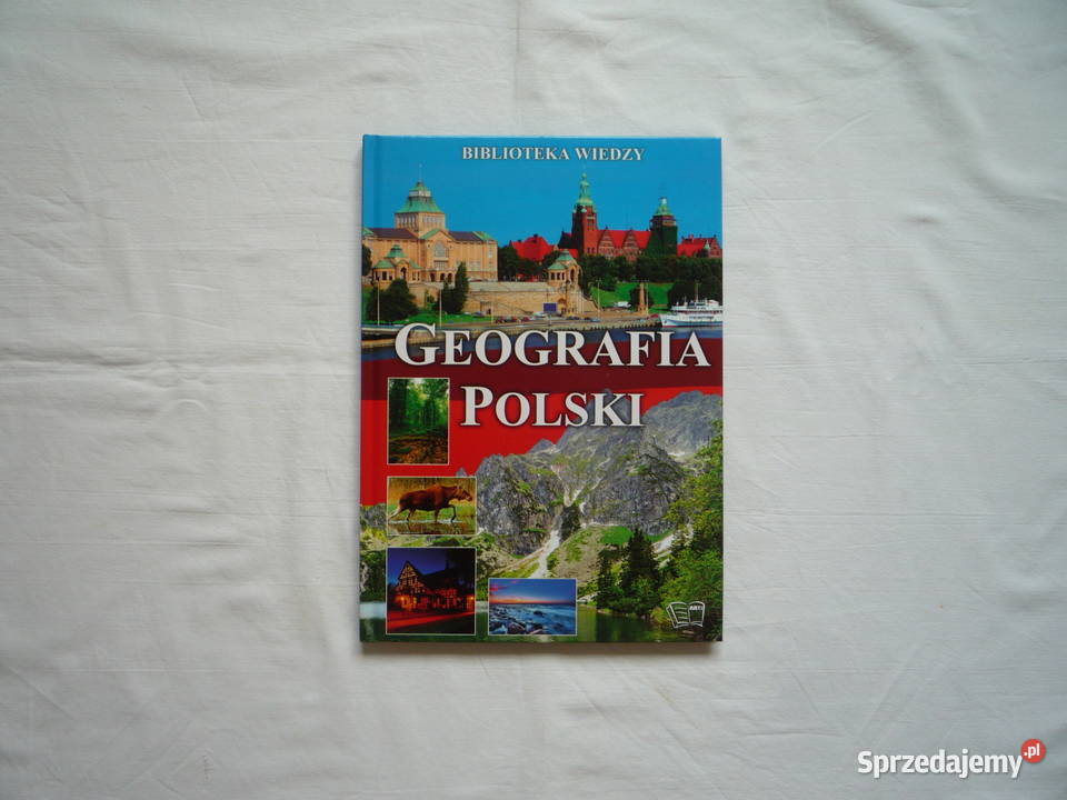 NOWA Książka Geografia Polski Biblioteka wiedzy dla dzieci z klas I-III (6-9 lat)  Szczecin