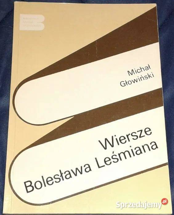 Wiersze Bolesława Leśmiana Michał Głowiński Chełm
