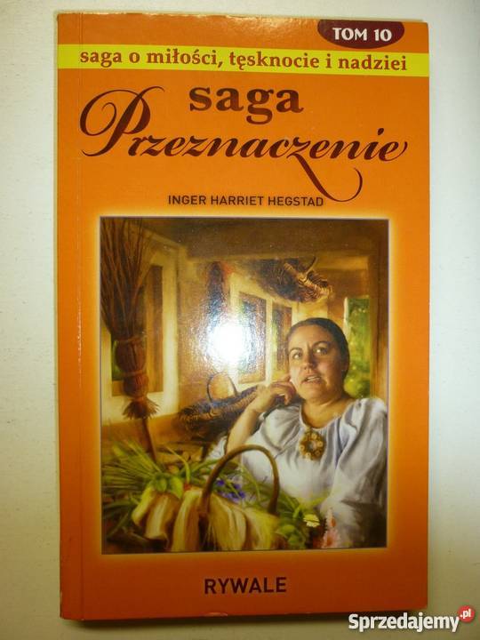 SAGA PRZEZNACZENIE TOM 10 RYWALE Toruń